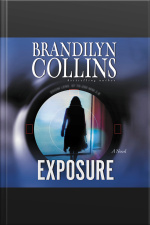 Exposure: A Novel
