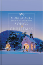 More Stories Behind The Best-loved Songs Of Christmas