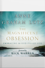 The Magnificent Obsession: Embracing The God-filled Life