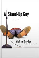 A Stand-up Guy: A Novel