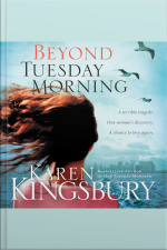 Beyond Tuesday Morning: Sequel To The Bestselling One Tuesday Morning