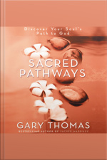 Sacred Pathways: Discover Your Souls Path To God