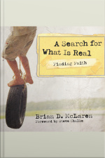 Finding Faith---a Search For What Is Real
