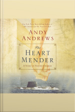 The Heart Mender: A Story Of Second Chances
