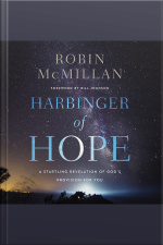 Harbinger Of Hope: A Startling Revelation Of God’s Provision For You