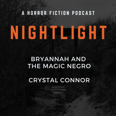 Nightlight: A Horror Fiction Podcast