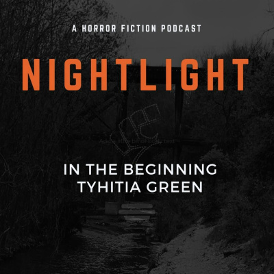 Nightlight: A Horror Fiction Podcast