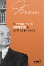 O Conflito de Interesses e Outros Ensaios