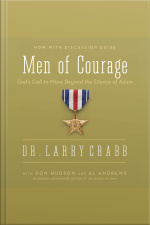 Men Of Courage: God’s Call To Move Beyond The Silence Of Adam