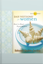 Day-votions For Women: Heart To Heart Encouragement