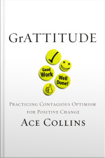 Grattitude: Practicing Contagious Optimism For Positive Change