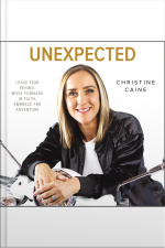 Unexpected: Leave Fear Behind, Move Forward In Faith, Embrace The Adventure