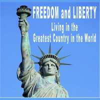 FREEDOM and LIBERTY The Greatest Country in the World