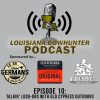 Episode 10: Talkin Lock-Ons With Old Cypress Outdoors