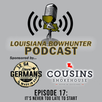 Episode 17: Its Never Too Late To Start