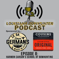 Episode 8: Harmon Carsons School of Bowhunting