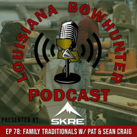 Episode 78: Family Traditionals w/ Pat, Sean, and Sean Jr. Craig