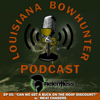 Episode 55: Can We Get A Buck On The Roof Discount? w/ Meat Chasers