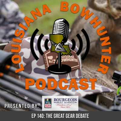 Louisiana Bowhunter Podcast