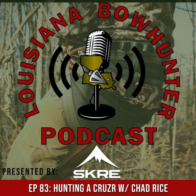 Louisiana Bowhunter Podcast