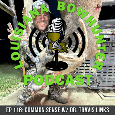 Louisiana Bowhunter Podcast