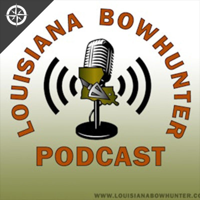 Louisiana Bowhunter Podcast