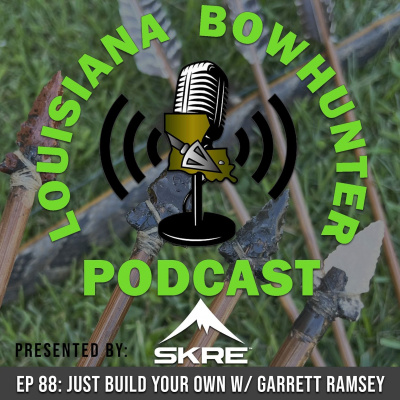 Louisiana Bowhunter Podcast