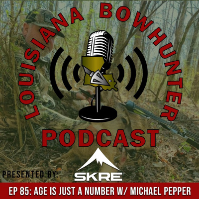 Louisiana Bowhunter Podcast