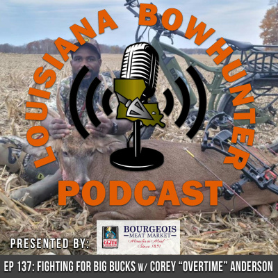 Louisiana Bowhunter Podcast