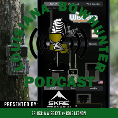 Louisiana Bowhunter Podcast