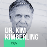 Dr. Kim Kimberling – Life - “God Never Quits Pursuing”