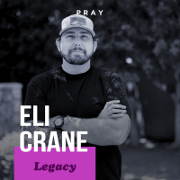 Eli Crane - Legacy - “Sinners in Need”