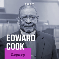 Edward Cook - Legacy - “Legacy Happens When We Live”