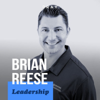 Brian Reese - Leadership - “Vulnerability in Leadership”