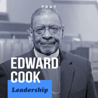 Edward Cook - Leadership - “Listen, Hear, and Obey”