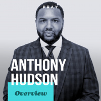 Overview of Anthony Hudson’s Life, Leadership, and Legacy