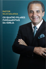 Os Quatro Pilares Fundamentais da Igreja