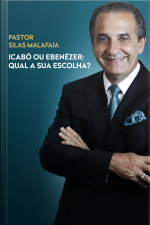 Icabô ou Ebenézer: Qual a sua escolha?