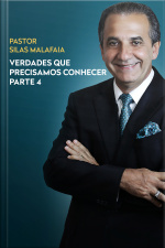 Verdades Que Precisamos Conhecer Parte 4