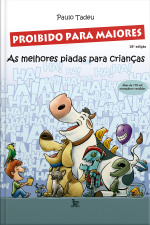 Proibido para maiores - as melhores piadas para crianças