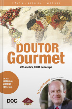 Doutor Gourmet - Viva Melhor, Coma Sem Culpa