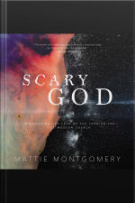 Scary God: Introducing The Fear Of The Lord To The Postmodern Church