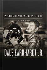 Racing To The Finish: My Story