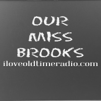 Ep0827: Our Miss Brooks - The Madame Amelia Knock-Off
