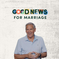 Good News for Marriage | Good News for Every Family | Pastor Joe Coffey