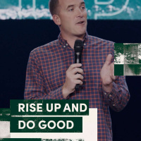 Rise Up and Do Good | Rise Up | Pastor Zach Weihrauch