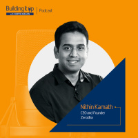 6: Nithin Kamath on Bootstrapping in a low margin highly competitive market
