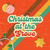 Christmas at the Grove - Part 3