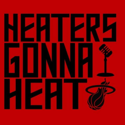 Heaters Gonna Heat