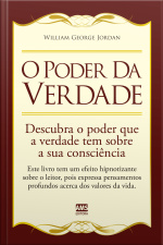 O Poder da Verdade